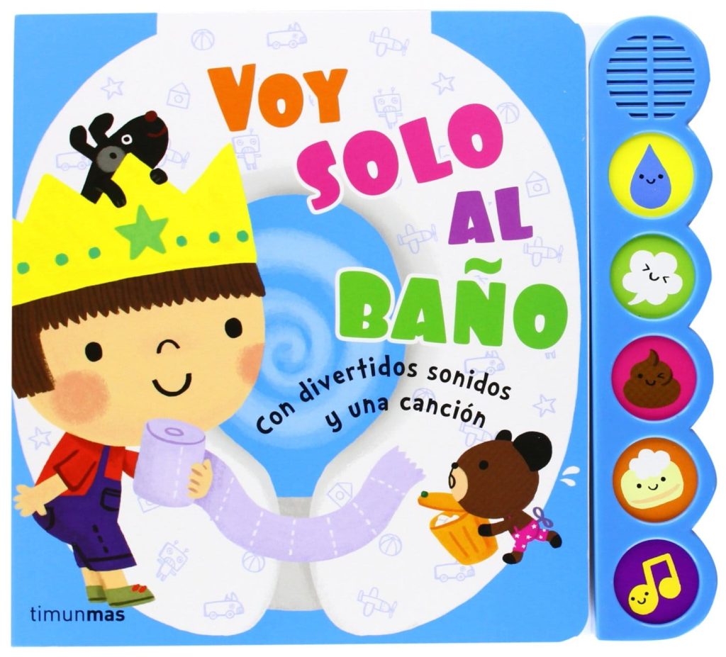 Voy Solo al Baño. cuentos para dejar el pañal