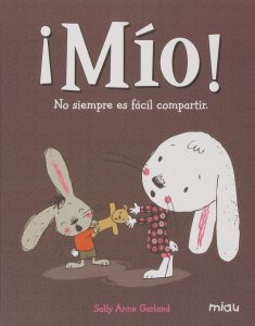 ¡Mío!, de Sally Anne Garland (portada)