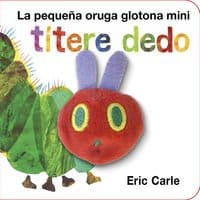 La Pequeña Oruga Glotona Títere de Dedo