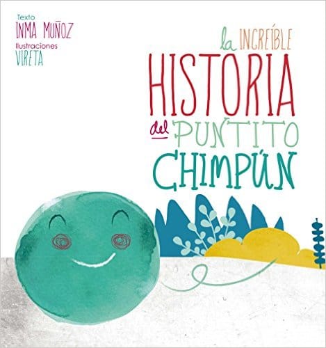 La increíble historia del Puntito Chimpún (portada)