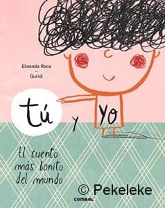 Tu y yo - El cuento más bonito del mundo (portada)