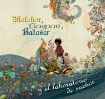 Melchor, Gaspar, Baltasar y el laboratorio de sueños (portada)