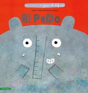 El Pedo - Una aventura de Juan el Elefante (portada)