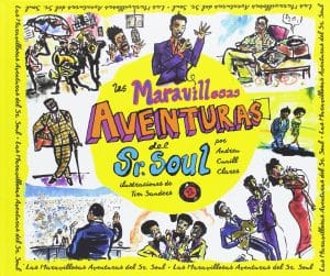 Las maravillosas aventuras del Sr. Soul