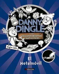 Danny Dingle y sus descubrimientos fantásticos - El Metalmóvil (portada)
