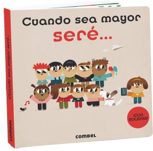 Cuando sea mayor seré... (portada)