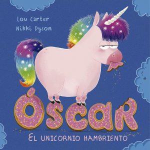 Óscar, el unicornio hambriento (portada)