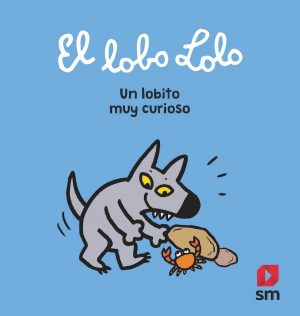 El lobo Lolo. Un lobito muy curioso (portada)