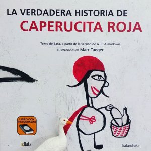 La verdadera historia de Caperucita Roja, texto Bata (portada)