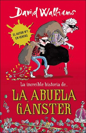 La increíble historia de La Abuela Gánster (portada)