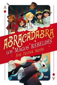 Abracadabra 1. Los magos rebeldes (portada)