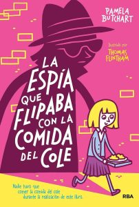 La espía que flipaba con la comida del cole (portada)