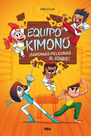 Equipo Kimono ¡Sardinas peleonas al ataque! (portada)