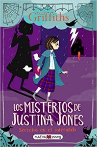 Los misterios de Justina Jones - Secretos en el internado (portada)