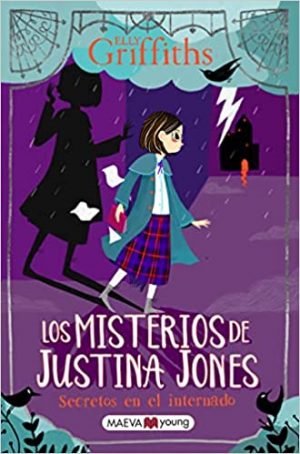 Los misterios de Justina Jones - Secretos en el internado (portada)