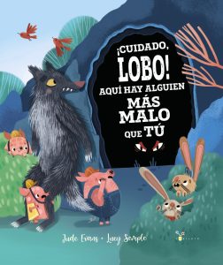 ¡Cuidado, lobo! Aquí hay alguien más malo que tú (portada)