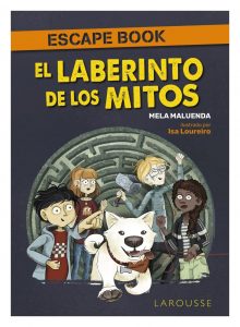 Esacpe Book de Larouse: El laberinto de Mitos