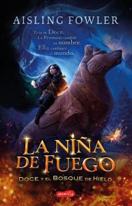 La niña de fuego. Doce y el bosque de hielo (portada)