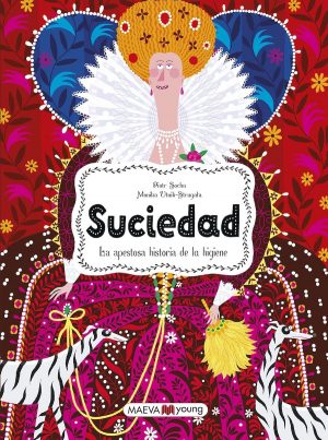 Suciedad. La apestosa historia de la higiene (portada)